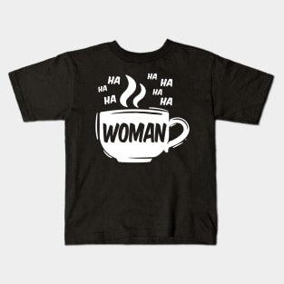 woman ☕ Kids T-Shirt